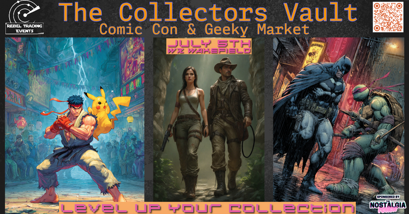 The Collectors Vault - Comic Con & Geeky Market